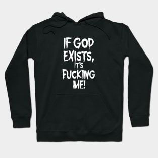 If God Exists Hoodie